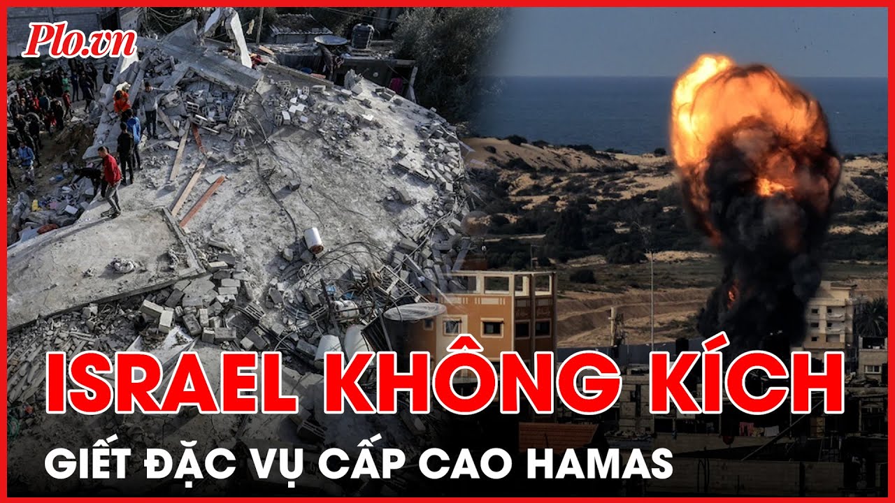 Xung đột Israel-Hamaa: Israel không kích giết đặc vụ cấp cao Hamas - PLO