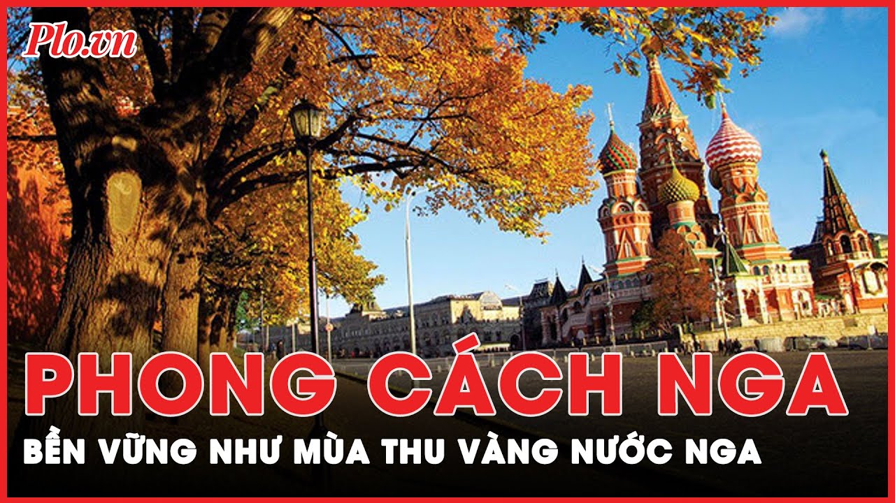 Ký ức những năm tháng ở Nga ùa về khi hay tin Tổng thống Putin sang thăm Việt Nam | Tin nhanh