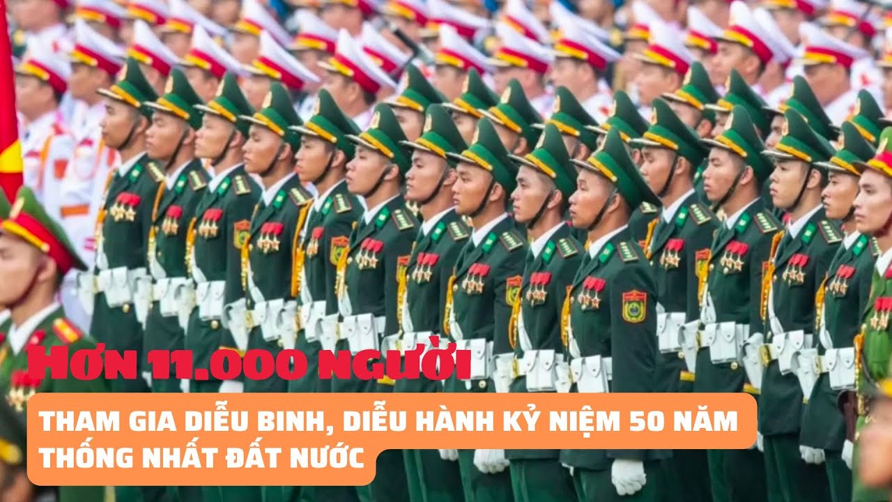 Hơn 11.000 người tham gia diễu binh, diễu hành kỷ niệm 50 năm thống nhất đất nước | Báo Phụ Nữ