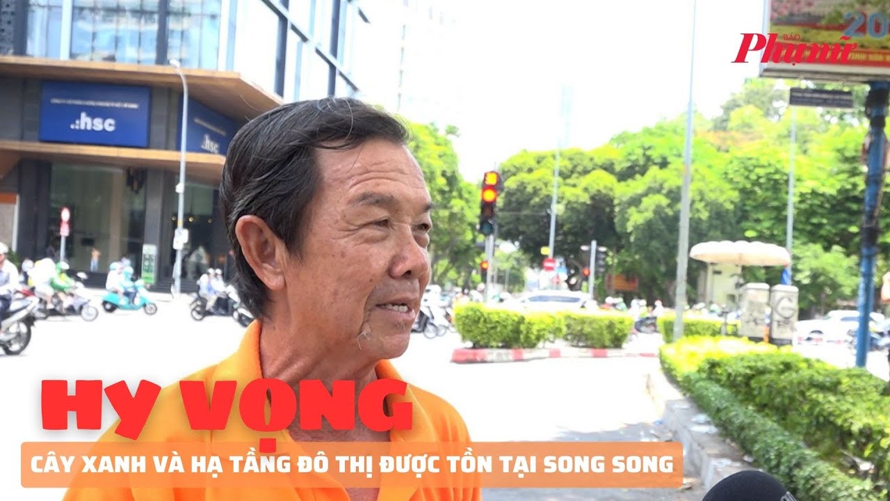 Người dân mong cây xanh và hạ tầng được tồn tại song song | Báo Phụ Nữ