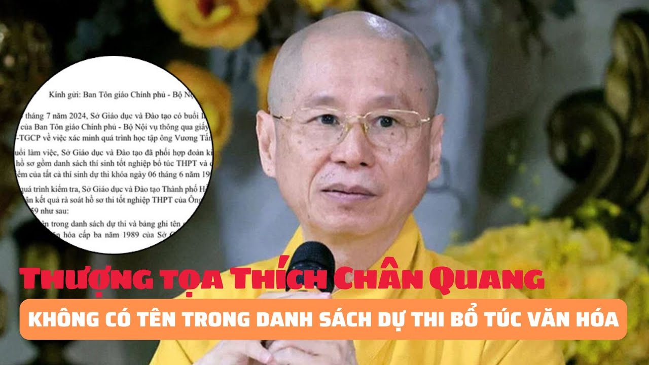 Thượng tọa Thích Chân Quang không có tên trong danh sách dự thi bổ túc văn hóa | Báo Phụ Nữ