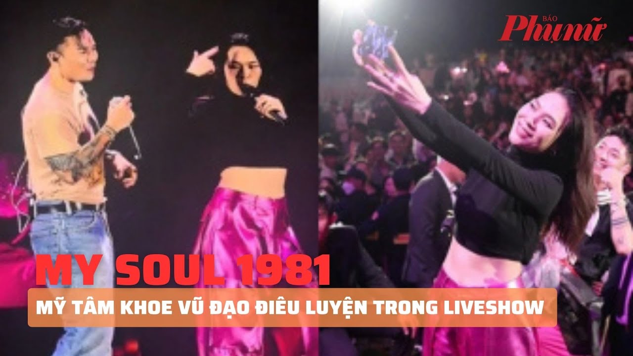 Mỹ Tâm khoe vũ đạo điêu luyện trong liveshow My Soul 1981 | Báo Phụ Nữ