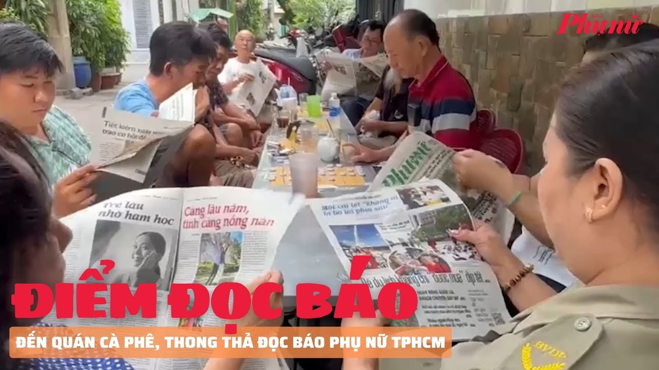 Đến quán cà phê, thong thả đọc Báo Phụ nữ TPHCM | Báo Phụ Nữ