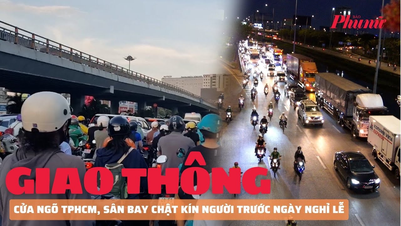 Cửa ngõ TPHCM, sân bay chật kín người trước ngày nghỉ Lễ | Báo Phụ Nữ