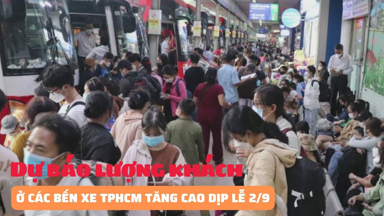 Dự báo lượng khách ở các bến xe TPHCM tăng cao dịp lễ 2/9 | Báo Phụ Nữ