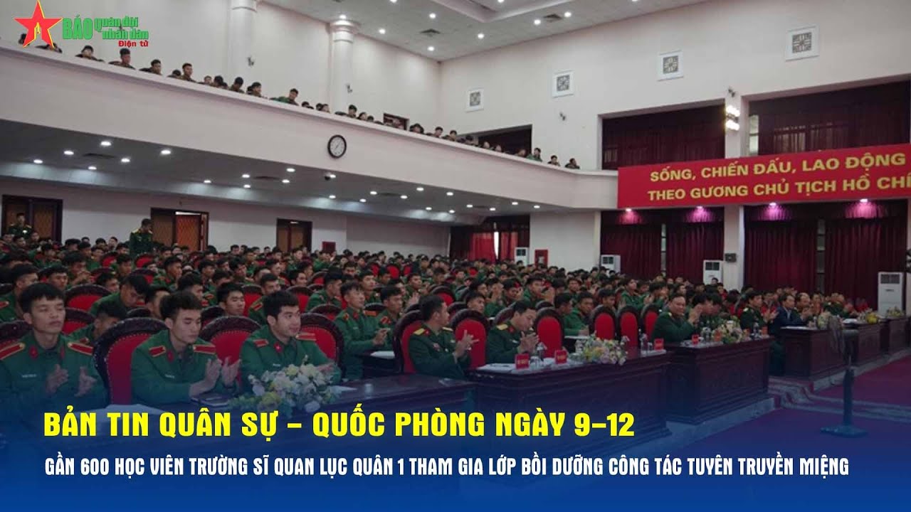 Bản tin Quân sự - Quốc phòng ngày 9-12  - Báo QĐND