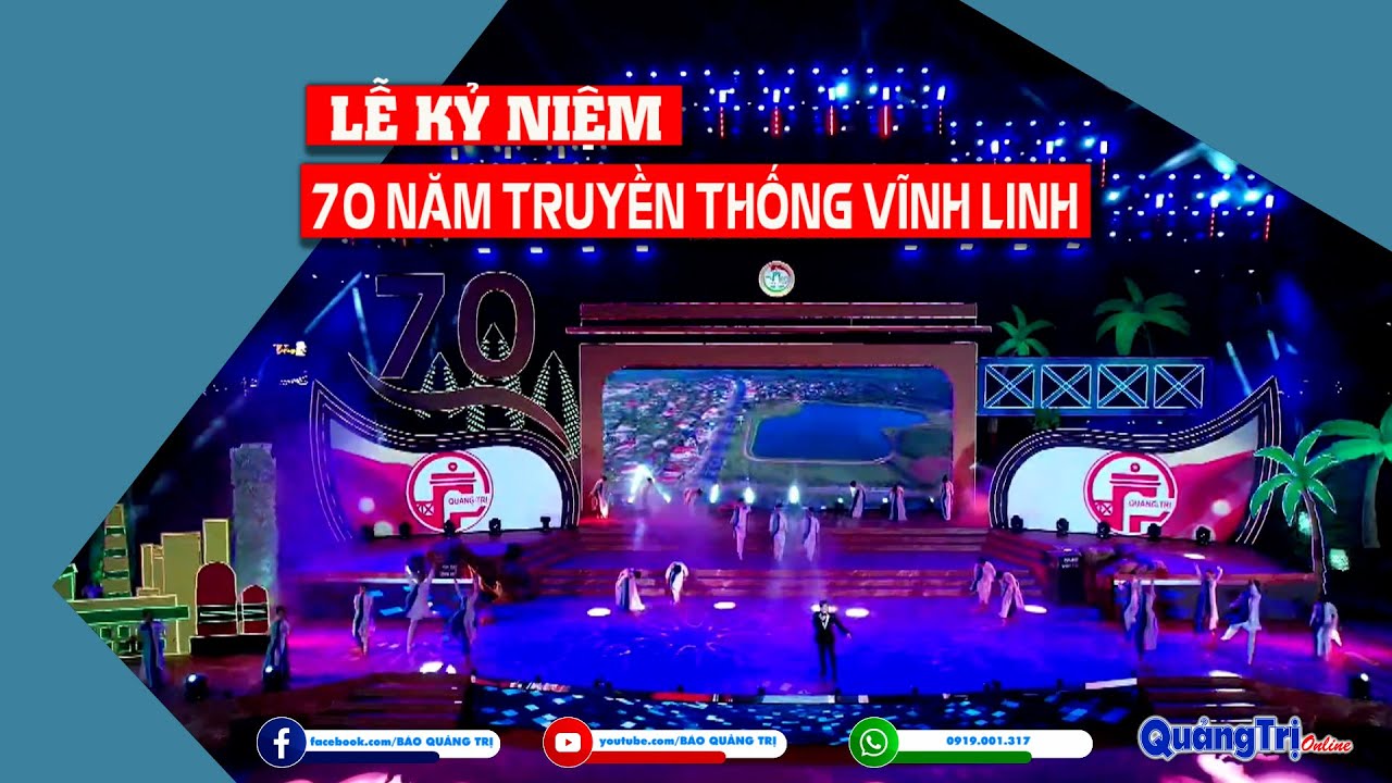 Lễ kỷ niệm 70 năm truyền thống Vĩnh Linh