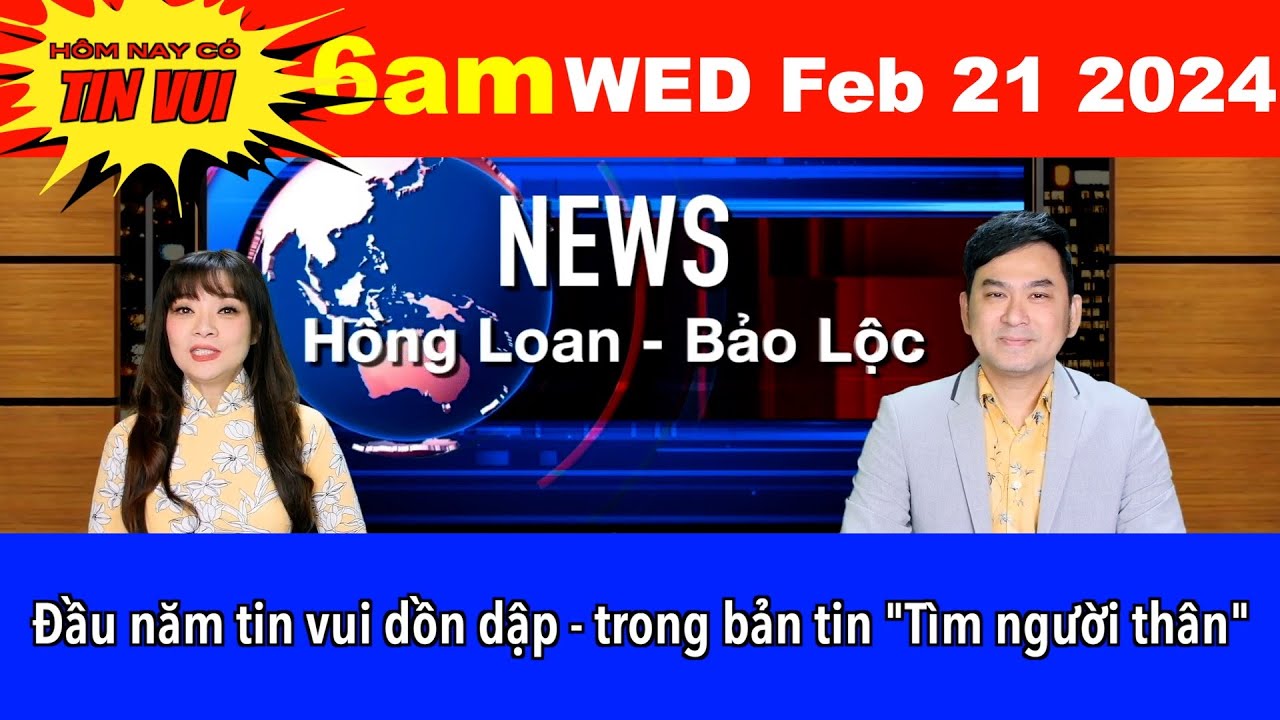 🇺🇸Feb 21, 2024 Đầu năm tin vui nối tiếp tin vui, hôm nay gởi đến những bản tin tìm người thân