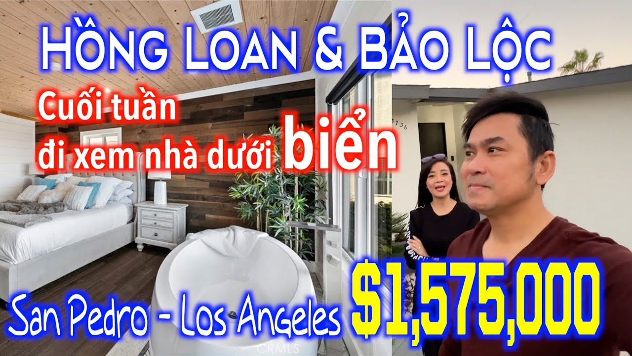 Bảo Lộc dẫn Hồng Loan xem nhà 1 triệu 6, view biển cách Little Saigon, Cali 30 phút