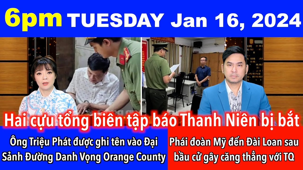 🇺🇸Jan 16, 2024 Nguyễn Công Khế và Nguyễn Quang Thông, cựu tổng biên tập báo Thanh Niên bị bắt