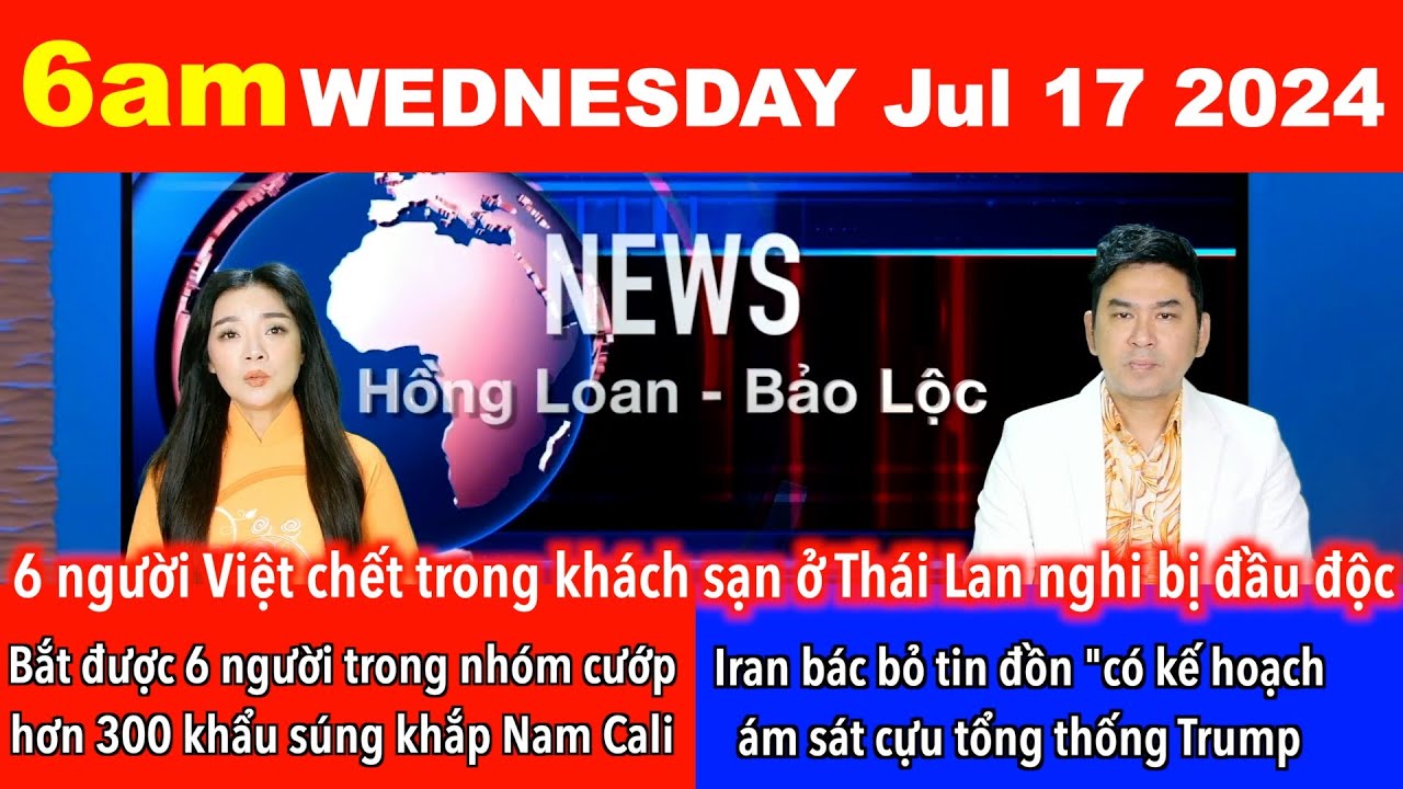 🇺🇸Jul 17, 2024 Đã tìm ra manh mối vụ 6 người Việt thiệt mạng trong khách sạn ở Bangkok