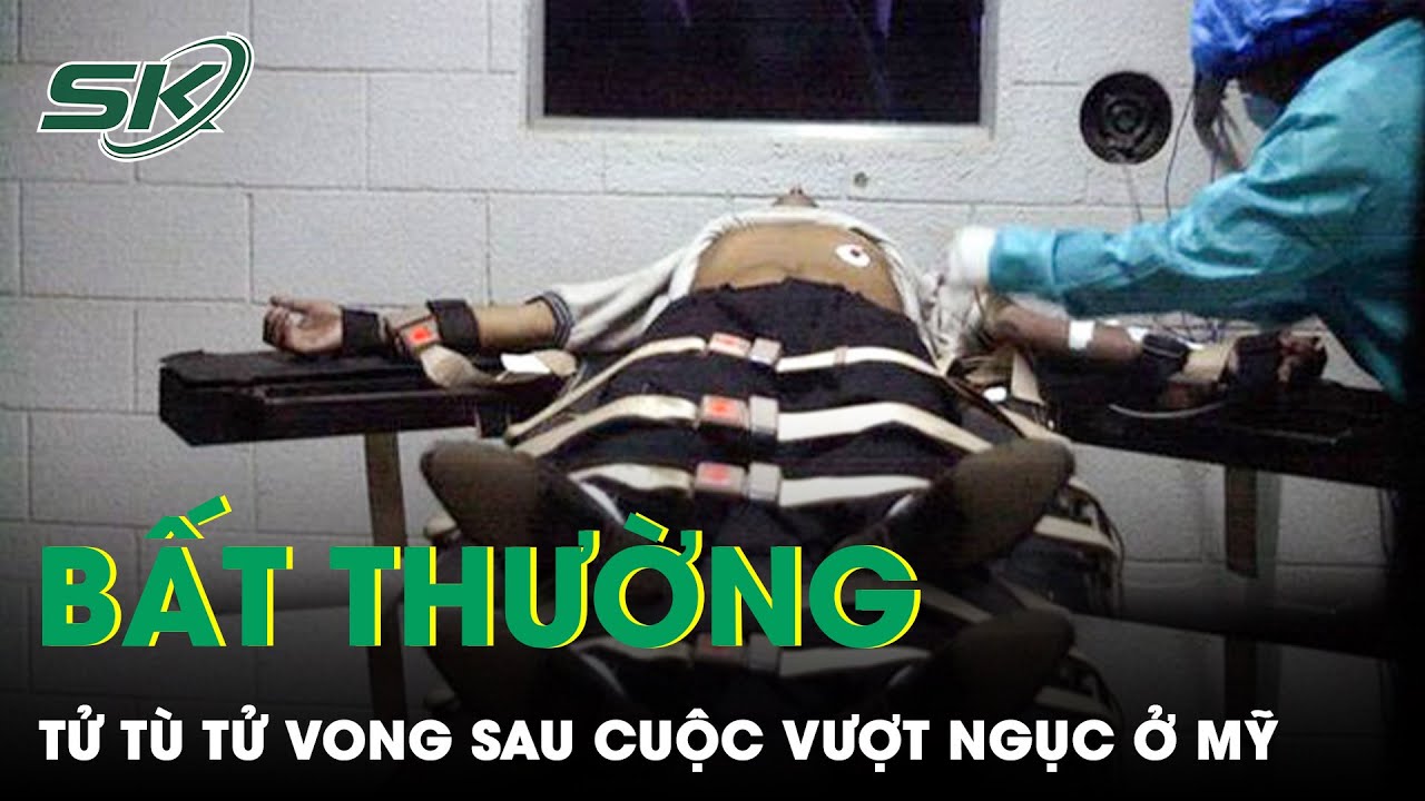 Tử Tù Tử Vong Bất Thường Sau Cuộc Vượt Ngục Liều Lĩnh Trong Đêm Ở Mỹ | SKĐS