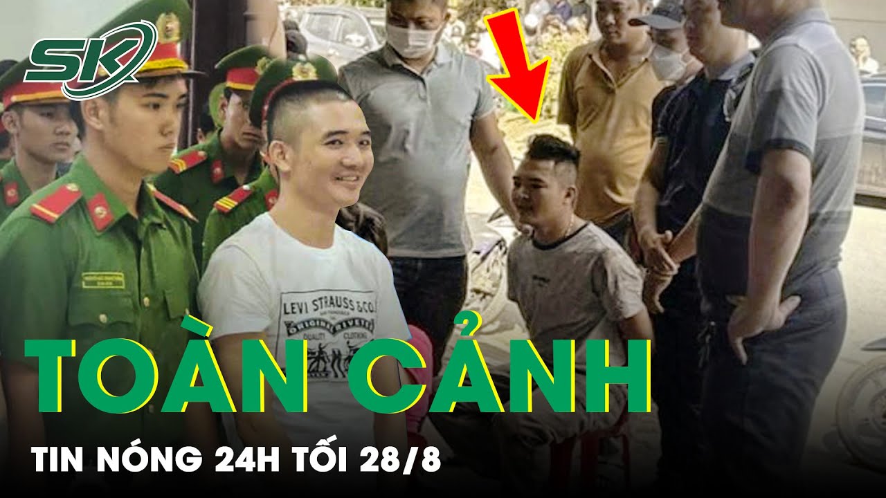 Toàn cảnh tin nóng 24h tối 28/8 | Tin tức thời sự cập nhật mới nhất hôm nay | SKĐS