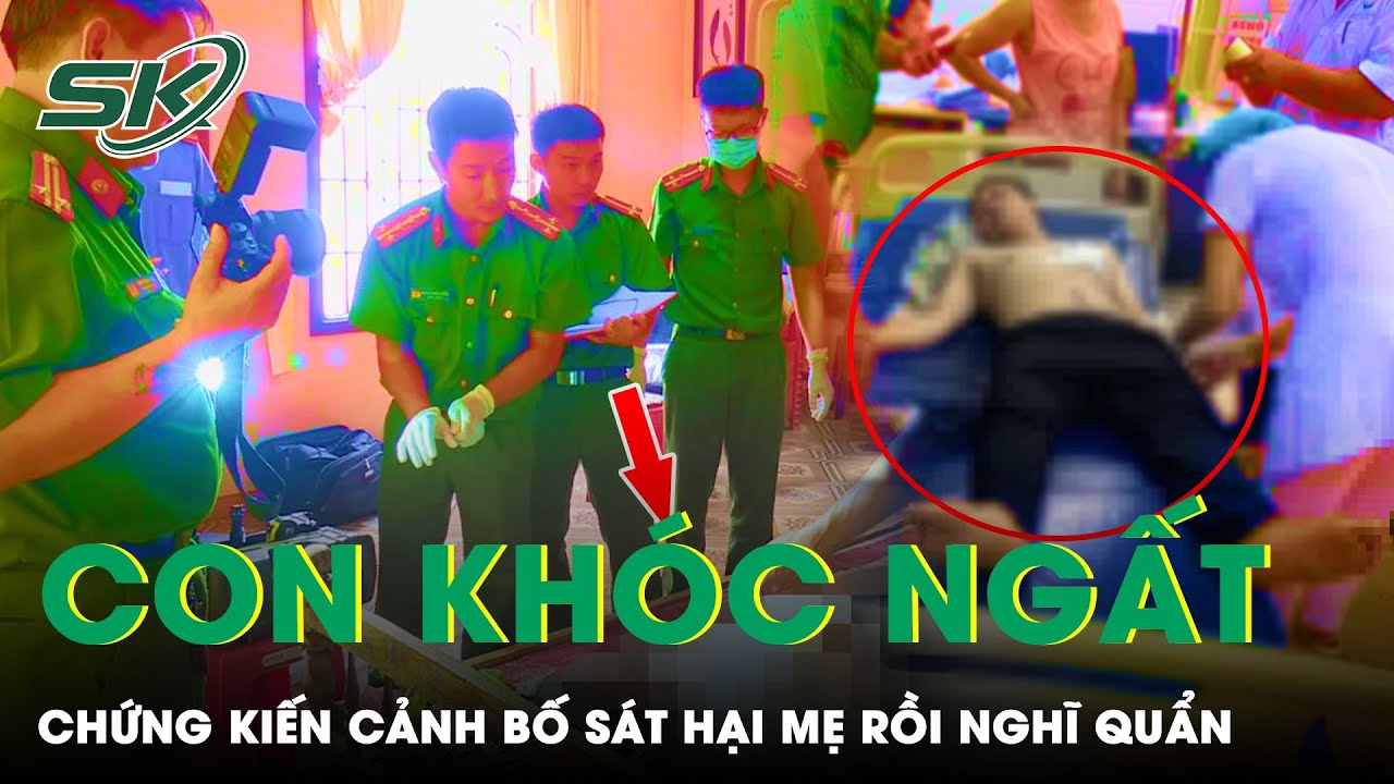 Nghi Án Chồng Sát Hại Vợ Rồi Nghĩ Quẩn: Con Trai Nạn Nhân Khóc Ngất Khi Thấy Cảnh Kinh Hoàng | SKĐS