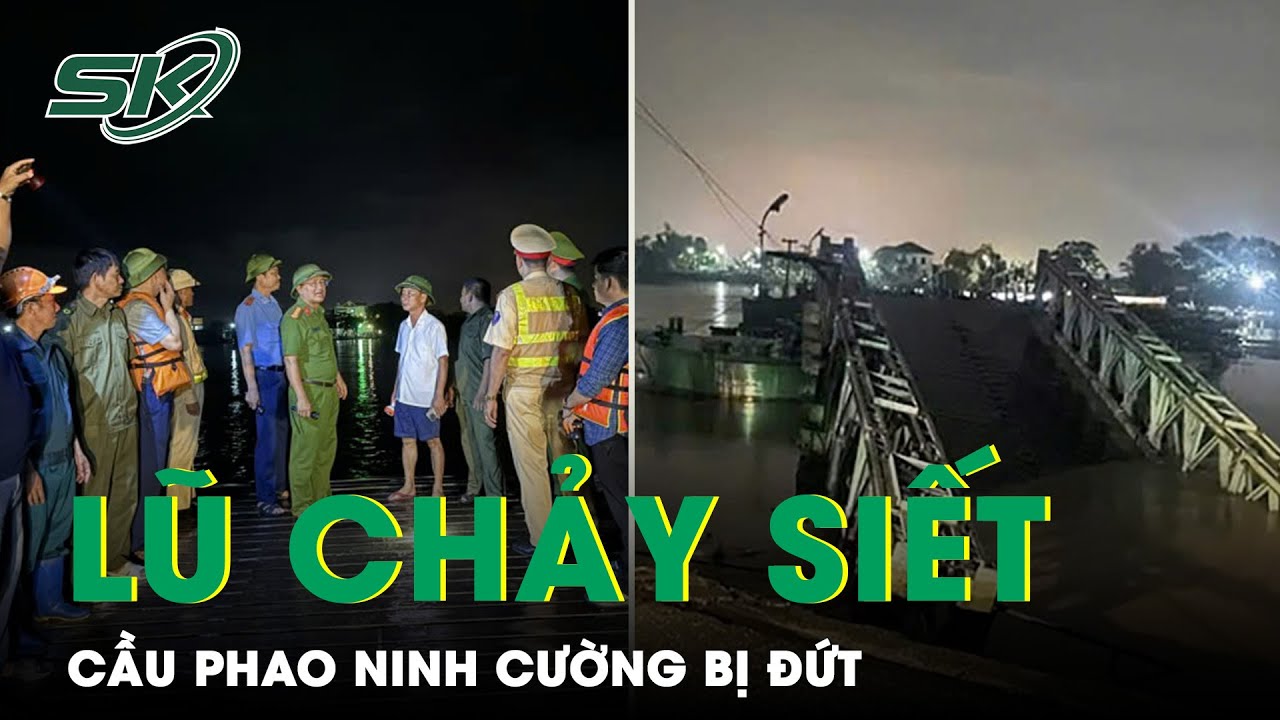 Nước lũ dâng cao và chảy siết, cầu phao Ninh Cường bị đứt, Miền Bắc sắp có nắng trở lại | SKĐS