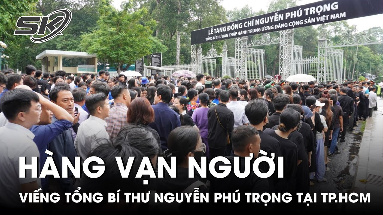 Điểm Tin Nóng Trưa 26/7: Hàng Vạn Người Tới Viếng Tổng Bí Thư Nguyễn Phú Trọng Tại TP.HCM | SKĐS