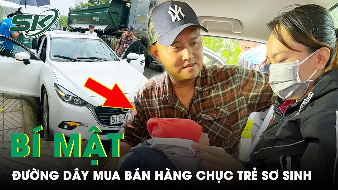 Hành Trình 2 Tháng Triệt Phá Đường Dây Mua Bán 31 Trẻ Sơ Sinh Ở Bình Dương | SKĐS