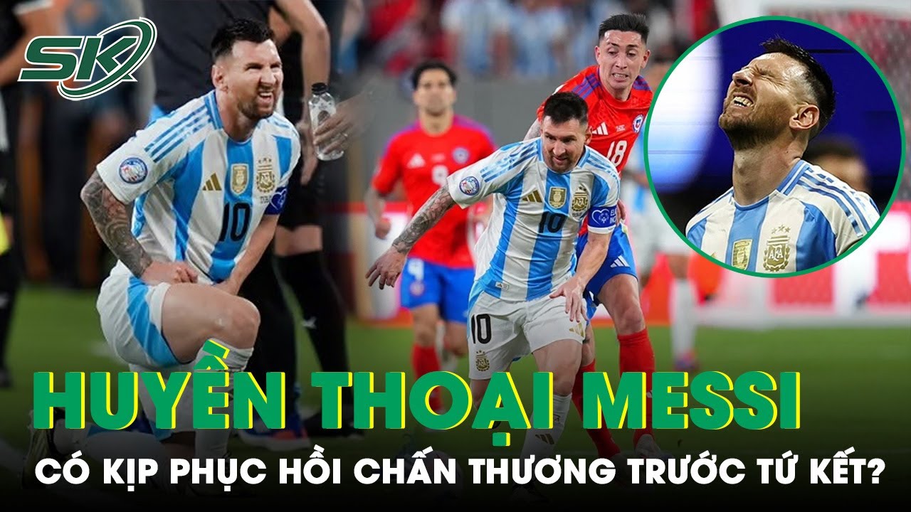 Copa America 2024: Người Hâm Mộ Nóng Lòng Chờ Messi Hồi Phục Chấn Thương, Tái Xuất Ở Tứ Kết | SKĐS