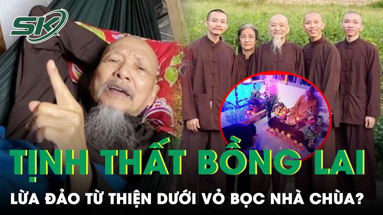 Kế Hoạch Lừa Đảo Từ Thiện Tinh Vi Dưới Vỏ Bọc Nhà Chùa, Tịnh Thất Bồng Lai “Qua Mặt”Dư Luận Thế Nào?