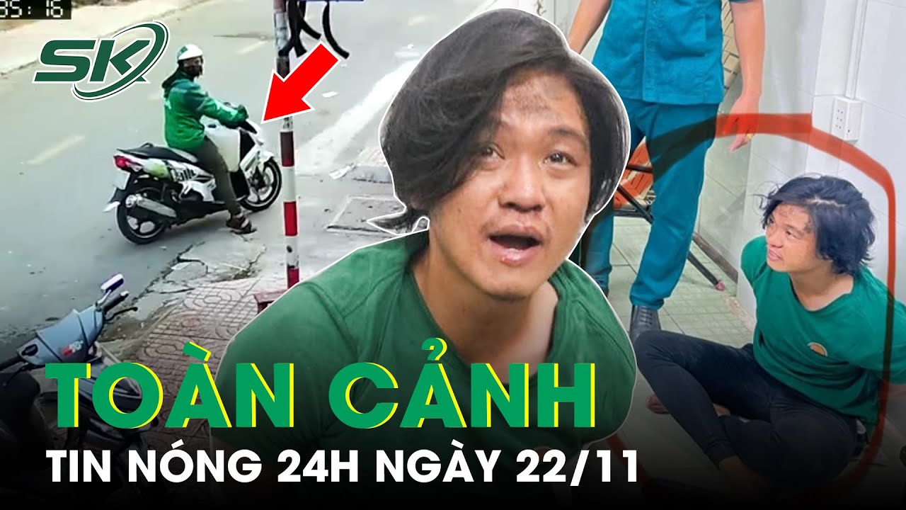 Toàn Cảnh Tin Nóng 24h Ngày 22/11 | Tin Tức Thời Sự Cập Nhật Mới Nhất Hôm Nay | SKĐS