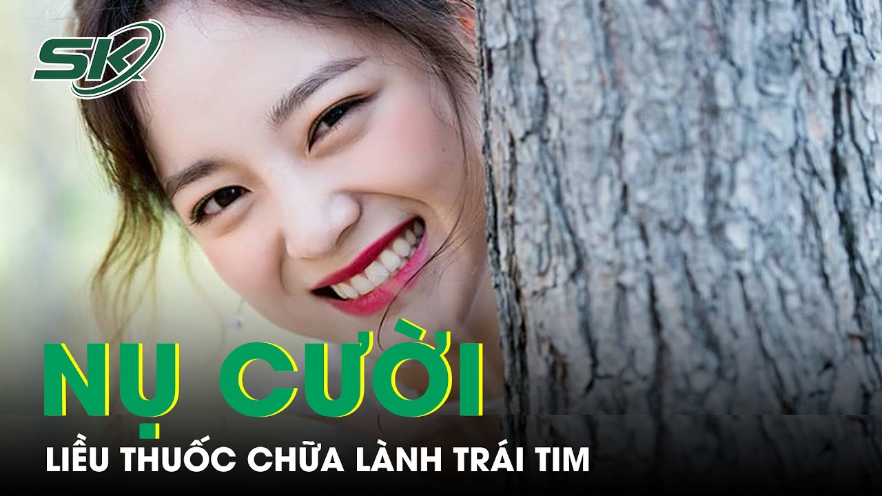 PODCAST: Nụ cười: Liều thuốc chữa lành trái tim người đối diện và chính bản thân mình | SKĐS