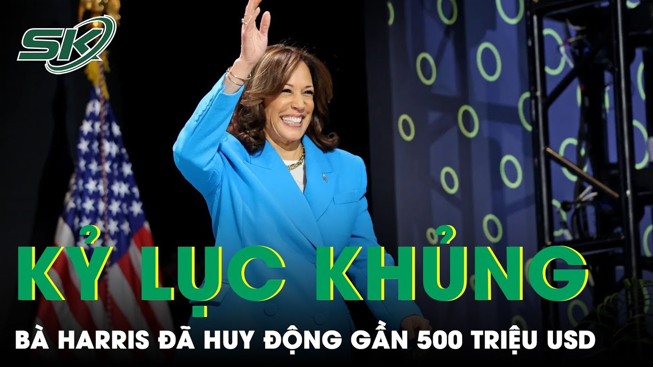 Bầu cử Mỹ 2024: Bà Kamala Harris lập kỷ lục, huy động được gần 500 triệu USD chỉ trong 4 tuần | SKĐS