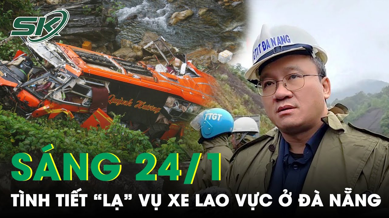 Sáng 24/1: Phát Hiện Chi Tiết “Lạ” Trong Vụ Xe Khách Rơi Xuống Vực Ở Đà Nẵng Làm 2 Người Tử Vong