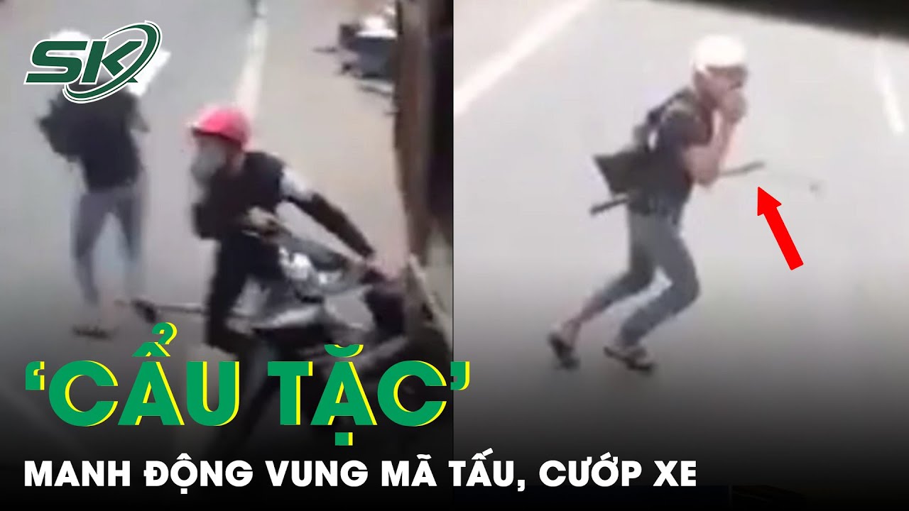 Bị Truy Đuổi ‘Cẩu Tặc’ Làm Càn Quyết Liệt Vung Mã Tấu, Cướp Xe Để Tẩu Thoát | SKĐS