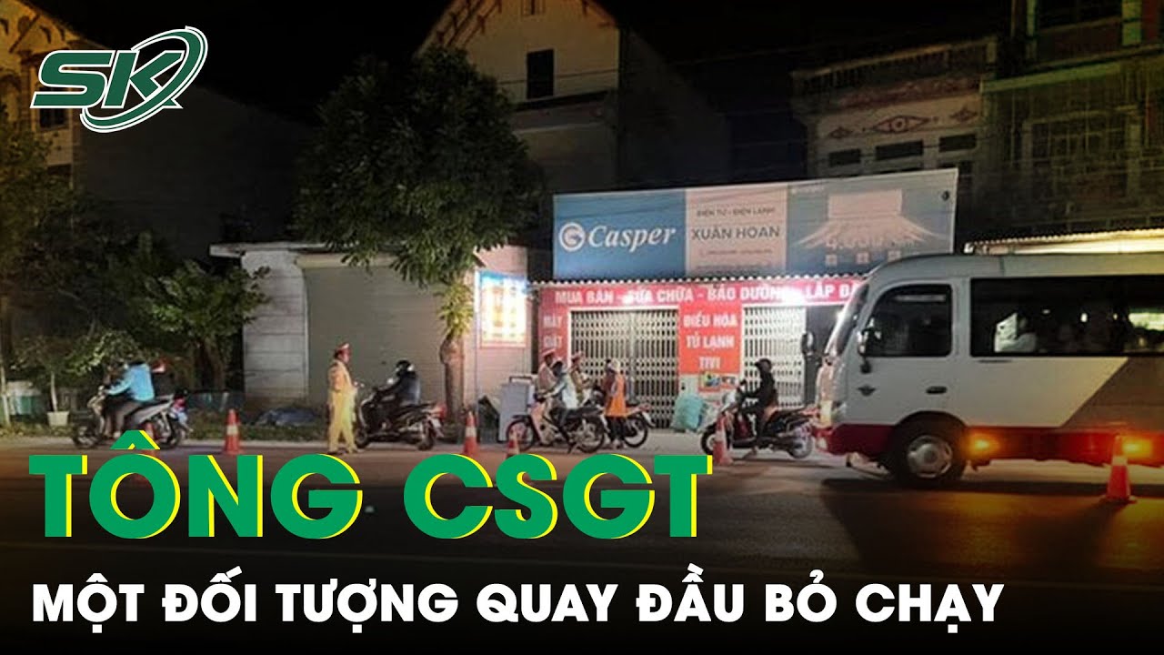 Thấy Cảnh Sát Giao Thông, Nam Thanh Niên Quay Đầu Bỏ Chạy, Tông Gãy Chân Một Chiến Sĩ Công An | SKĐS