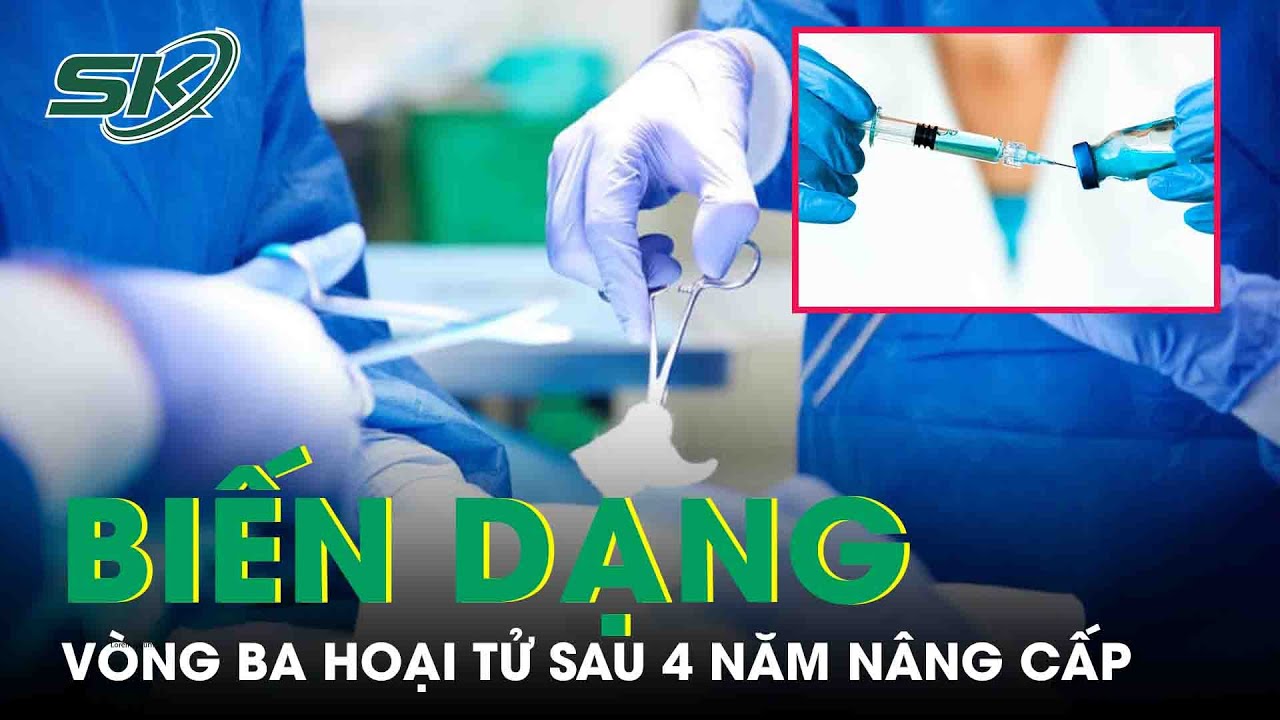 Vòng Ba Bất Ngờ Biến Dạng, Hoại Tử Sau 4 Năm 'Nâng Cấp' | SKĐS