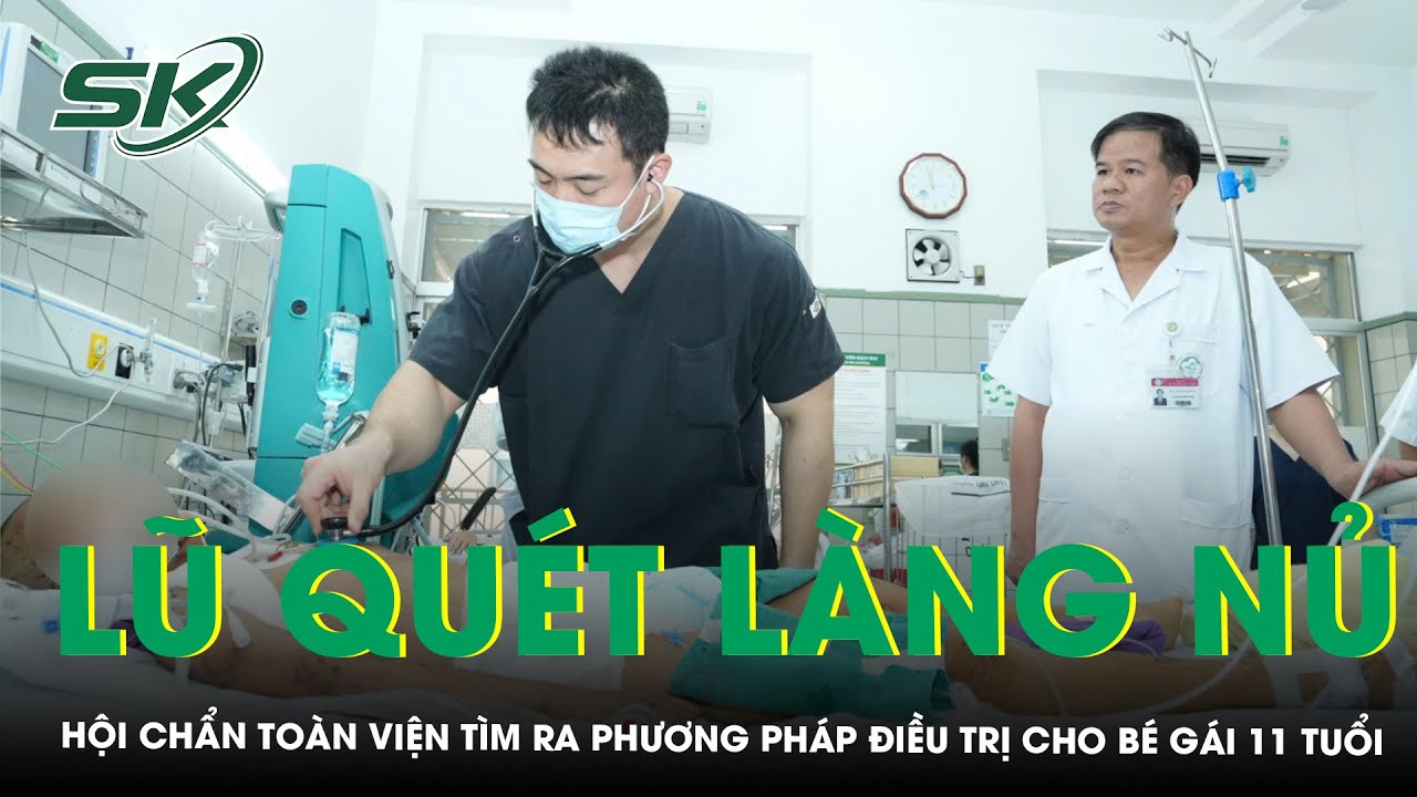 Lũ quét làng Nủ: Bệnh viện Bạch Mai tập trung mọi nguồn lực tốt nhất cấp cứu bé 11 tuổi nguy kịch