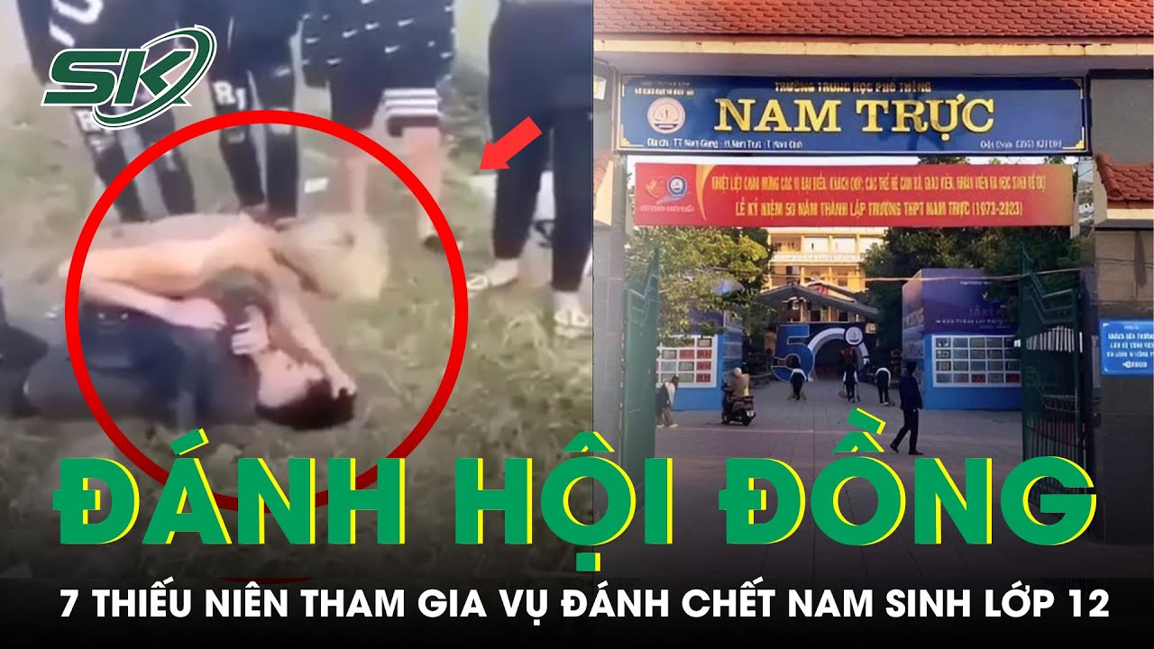 Mâu Thuẫn Cá Nhân, Nam Sinh Lớp 12 Bị Đánh Hội Đồng Dẫn Đến Tử Vong | SKĐS