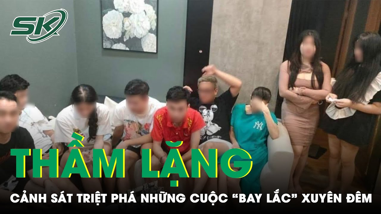 Cảnh Sát Triệt Phá Những Cuộc “Bay Lắc” Xuyên Đêm Của Dân Chơi Sài Gòn | SKĐS