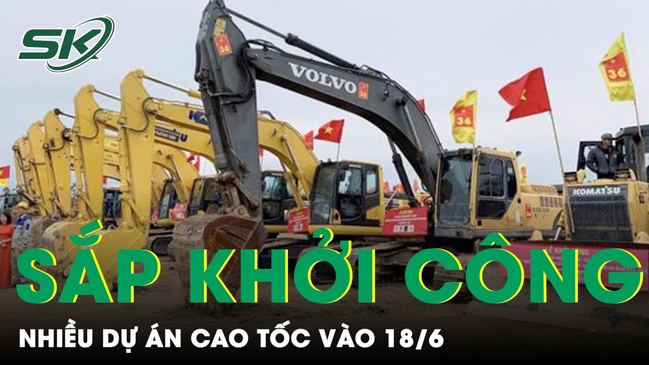 Đề Xuất Tổ Chức Khởi Công Đồng Loạt Nhiều Dự Án Cao Tốc Và Vành đai 3 TP.HCM Vào Ngày 18/6 | SKĐS