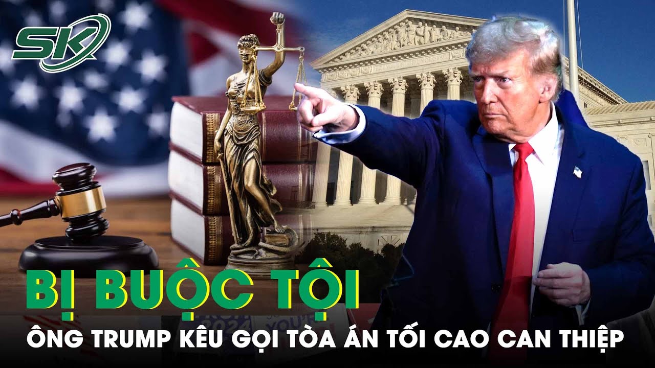 Ông Trump Kêu Gọi Tòa Án Tối Cao Can Thiệp, Quyết Đảo Ngược Phán Quyết | SKĐS