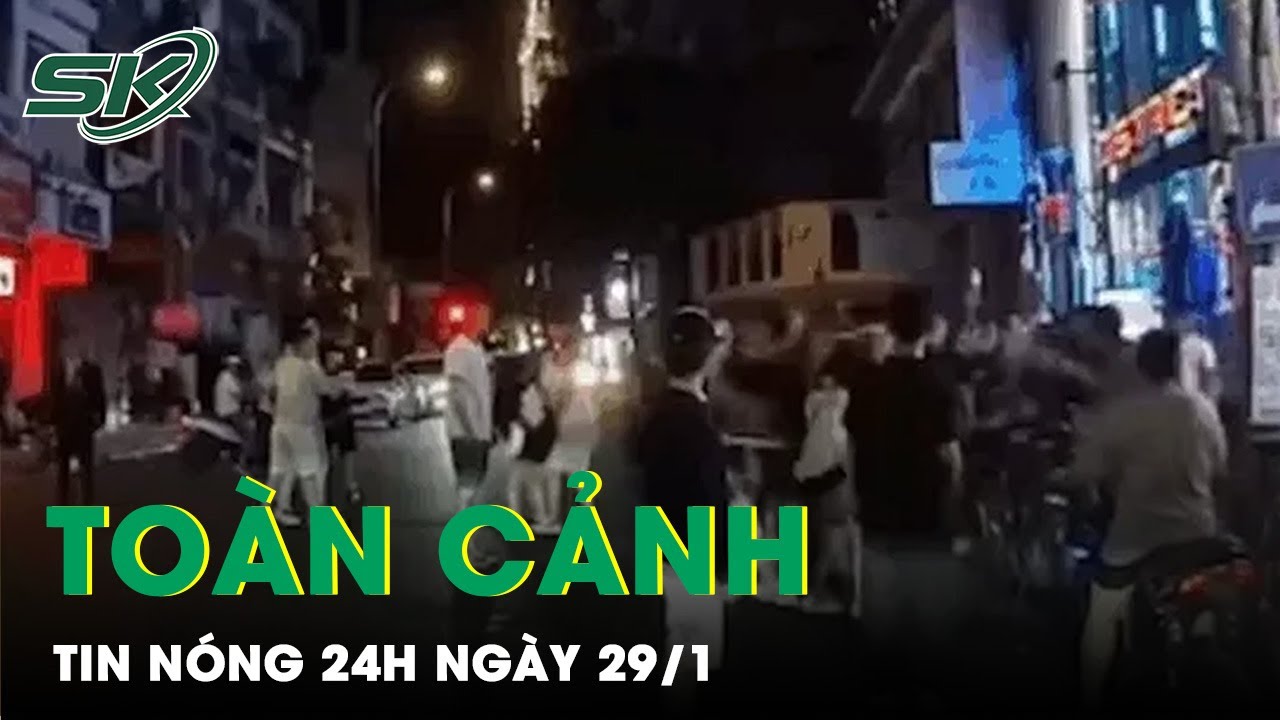 Toàn Cảnh Tin Nóng 24h Ngày 29/1 | Tin Tức Thời Sự Cập Nhật Mới Nhất Hôm Nay | SKĐS