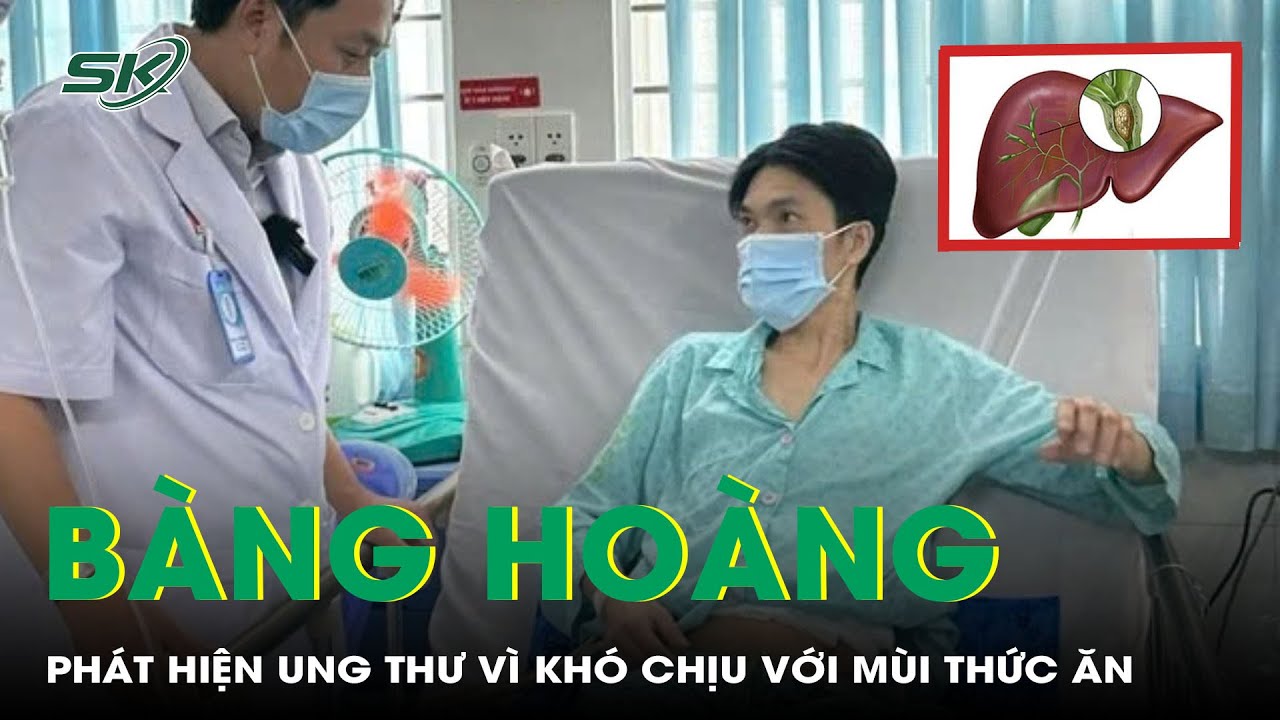 Bàng hoàng phát hiện ung thư từ dấu hiệu nôn nao khi ngửi mùi thức ăn | SKĐS