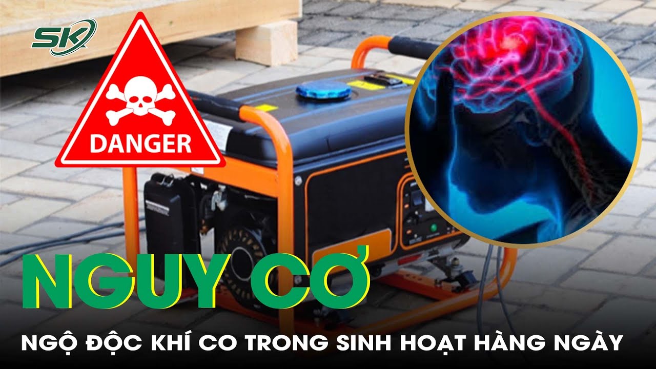 Cảnh báo nguy cơ ngộ độc khí CO từ đồ dùng sinh hoạt hàng ngày | SKĐS