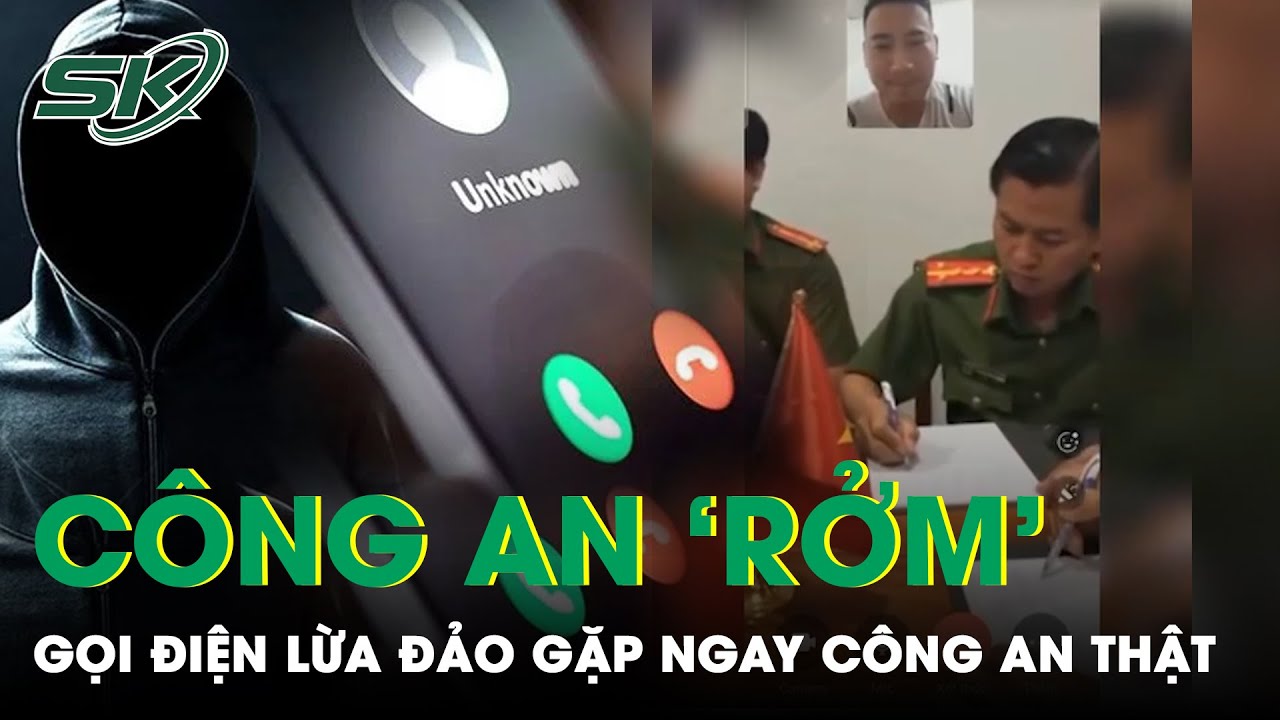 Công An ‘Rởm’ Điện Thoại  Yêu Cầu Công An Thật Cung Cấp Thông Tin Và Cái Kết Bất Ngờ | SKĐS