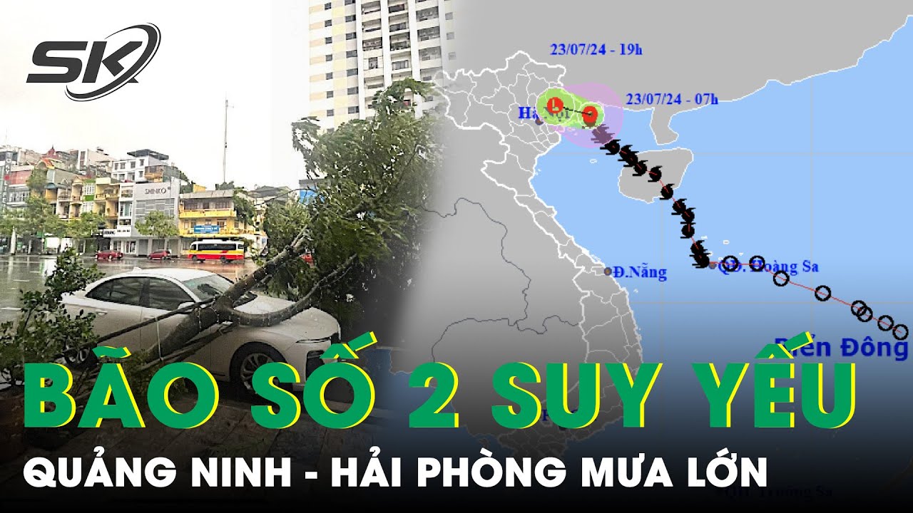 Điểm Tin Nóng Sáng 23/7: Bão Số 2 Suy Yếu Thành Áp Thấp Nhiệt Đới, Quảng Ninh - Hải Phòng Mưa Lớn