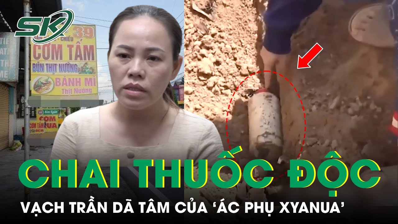 Chai Thuốc Độc Ở Nghĩa Trang Vạch Trần Dã Tâm Của ‘Ác Phụ Xyanua’ Đầu Độc Chồng Và Cháu Ruột | SKĐS