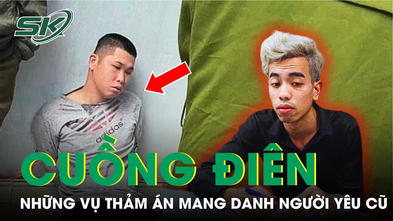 Ch.ém Cô Dâu Trong Ngày Cưới Và Những Vụ Thảm Án Cuồng Điên Mang Danh Người Yêu Cũ | SKĐS