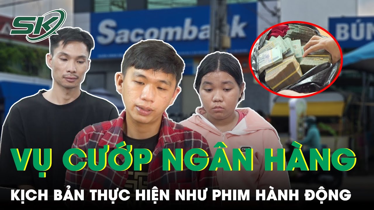 Nghi Phạm Cướp Là Thành Viên Nhóm “Những Người Vỡ Nợ Muốn Làm Liều”, Lên Kịch Bản Như Phim Hành Động