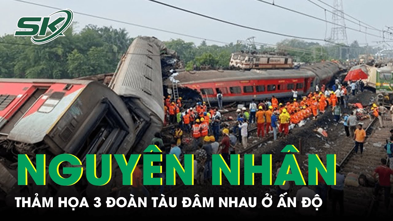 Bất Ngờ Nguyên Nhân Thảm Họa 3 Đoàn Tàu Đâm Nhau Liên Hoàn Ở Ấn Độ Khiến Gần 300 Người Tử Vong |SKĐS