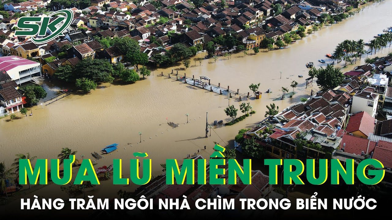 Mưa Lũ Miền Trung Khiến Hàng Trăm Ngôi Nhà Chìm Trong Biển Nước, 5 Người Ch.ết Và Mất Tích | SKĐS