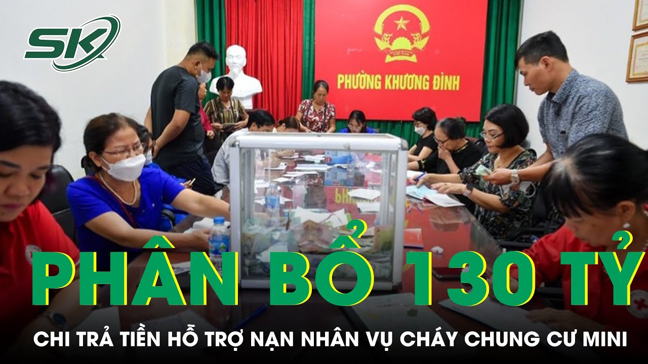 Cháu Bé Mồ Côi Cả Cha Và Mẹ Trong Vụ Cháy Chung Cư Mini Khương Đình Được Hỗ Trợ 2 Tỷ Đồng | SKĐS