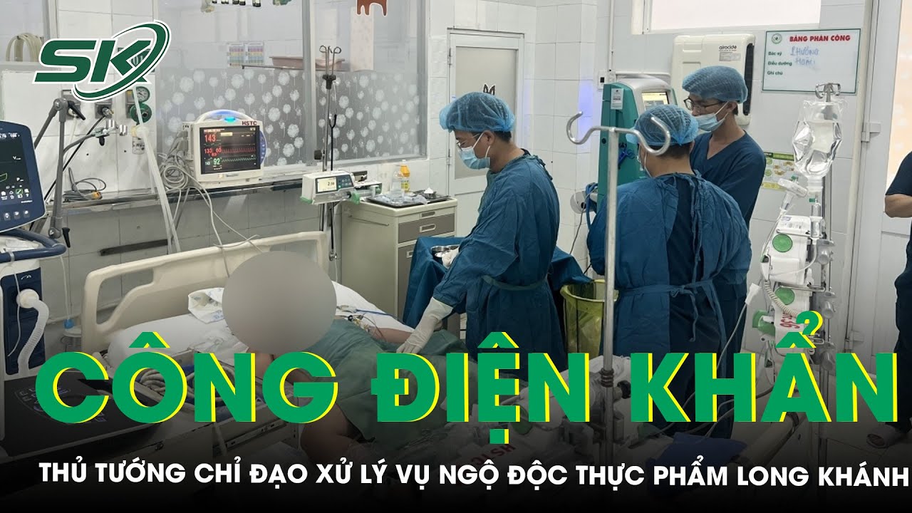 Thủ Tướng Chính Phủ Ra Công Điện Khẩn Chỉ Đạo Xử Lý, Tập Trung Cứu Chữa Các Bệnh Nhân Bị Ngộ Độc