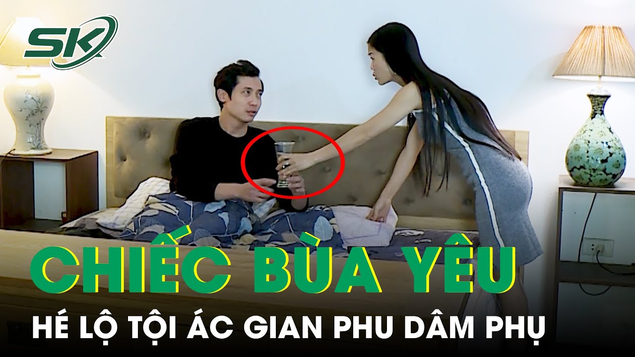 Chiếc Bùa Yêu Manh Nha Tội Ác Của Đôi Gian Phu Dâm Phụ | Dục Vọng Bất Chính Và Cái Kết Đắng P2 |SKĐS