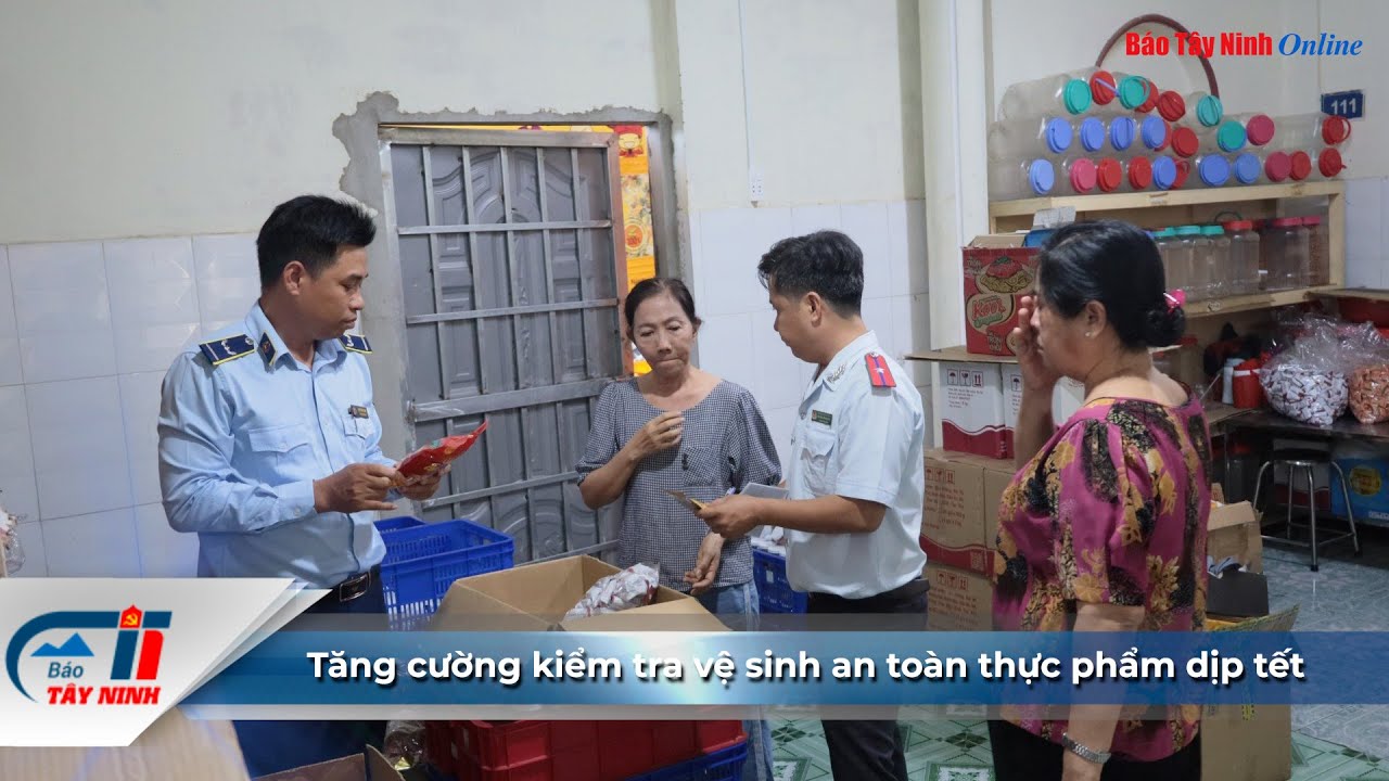 Tăng cường kiểm tra vệ sinh an toàn thực phẩm dịp tết