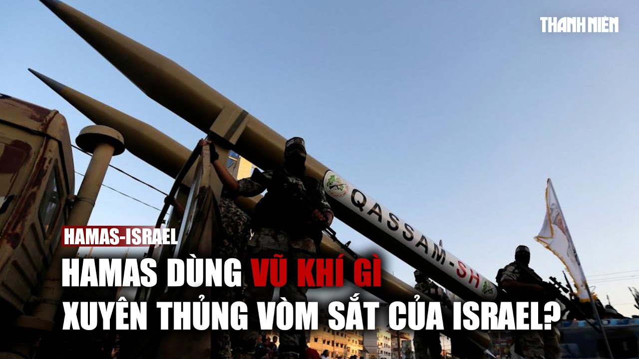 Nhờ đâu Hamas có thể xuyên thủng 'Vòm Sắt' phòng không uy lực của Israel?